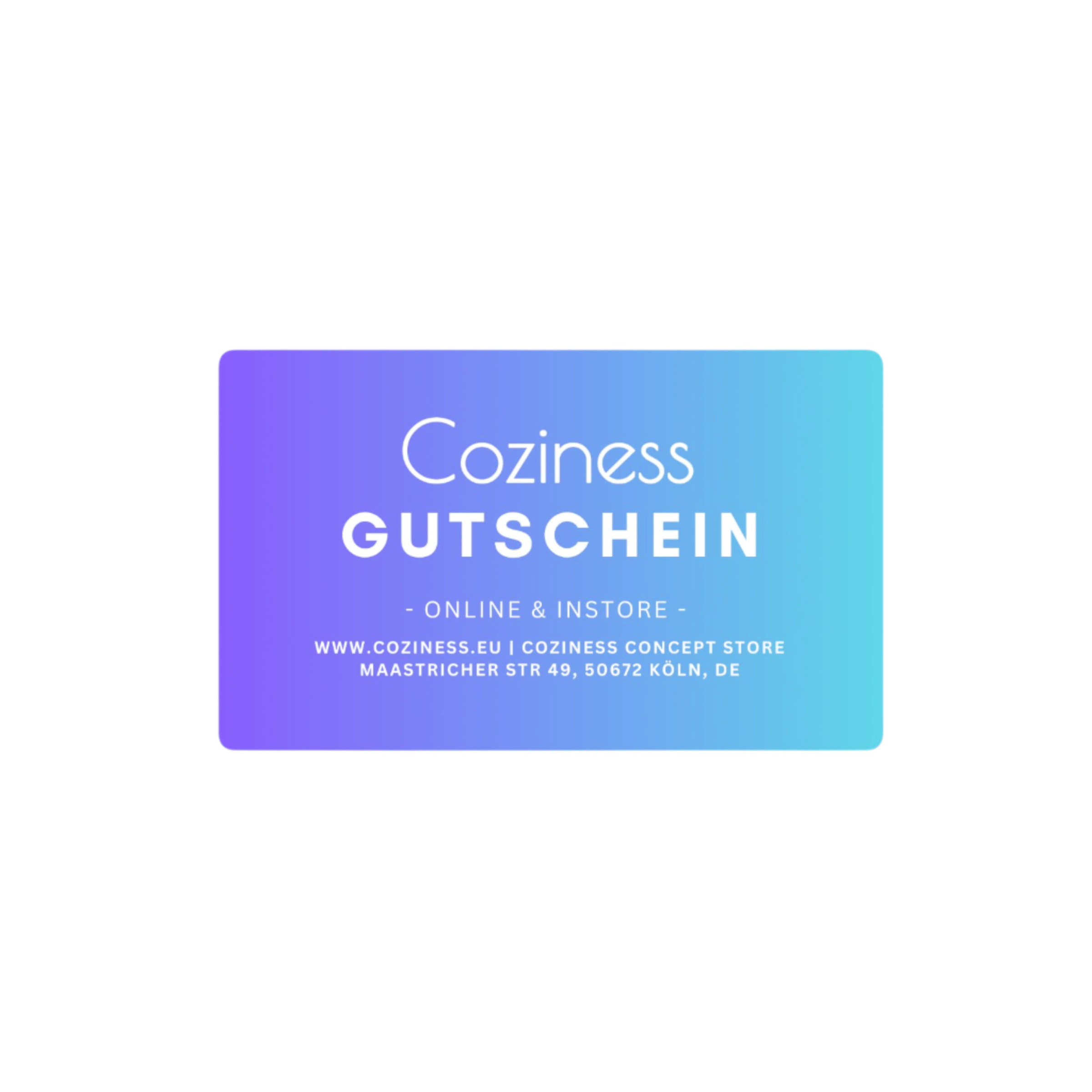 Coziness Gutschein - Coziness